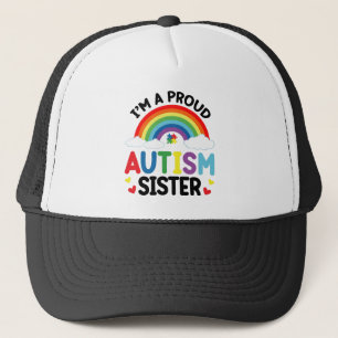 Rainbow I'm A Proud Autism Sister Autism Awareness Trucker Hat