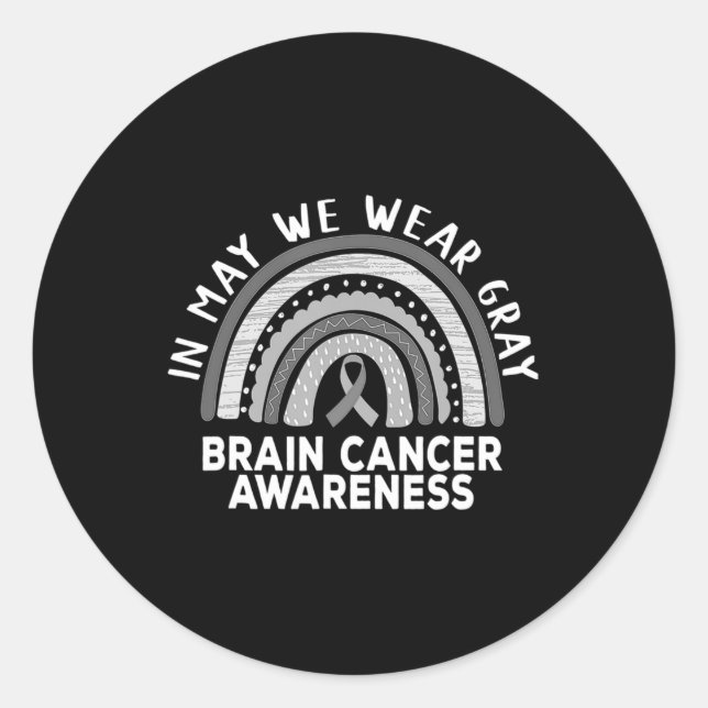 Rainbow In May We Wear Grey Brain Cancer Awareness Classic Round Sticker (Front)