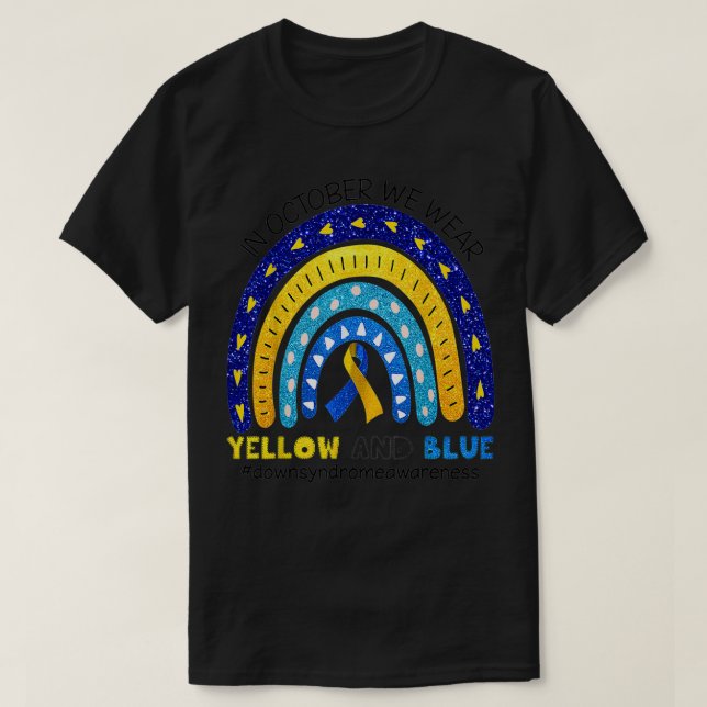 Rainbow In October We Wear Yellow And Blue Down Sy T-Shirt (Design Front)