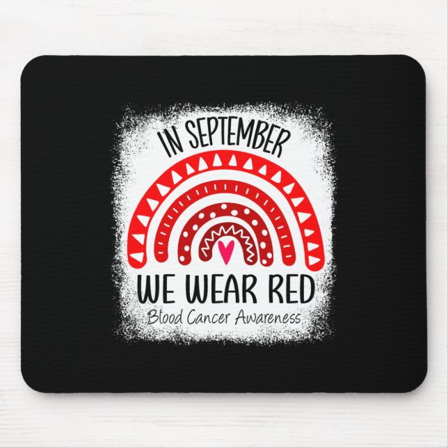 Rainbow In September We Wear Red Blood Cancer Awar Mouse Pad (Front)
