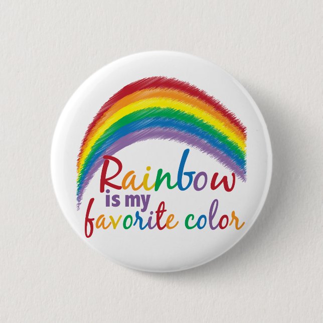 rainbow is my favourite colour 2 inch round button (Front)