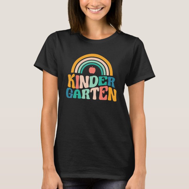 Rainbow Kindergarten Teacher Kinder Crew Back To S T-Shirt (Front)