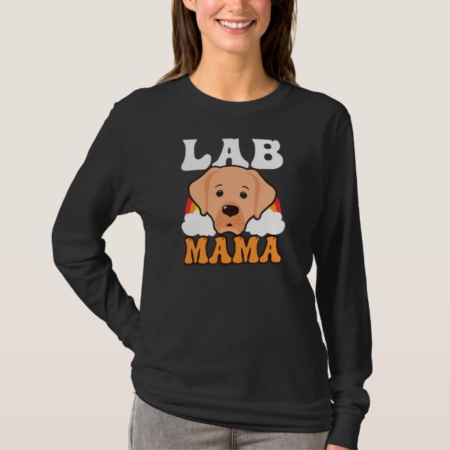 Rainbow Lab Mama Lab Mom T-Shirt (Front)