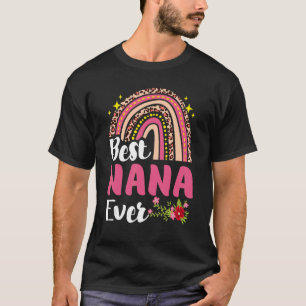 Rainbow Leopard Best Nana Ever Mother's Day Mother T-Shirt