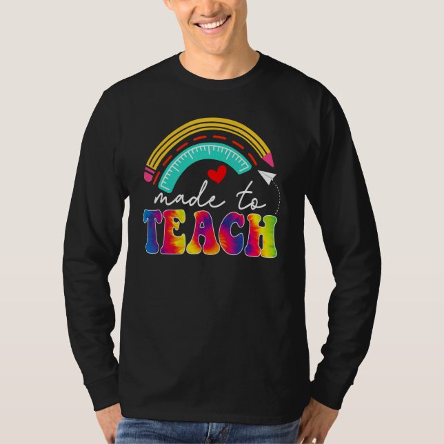 Rainbow Leopard Made To Teach  Teacher Back To Sch T-Shirt (Front)