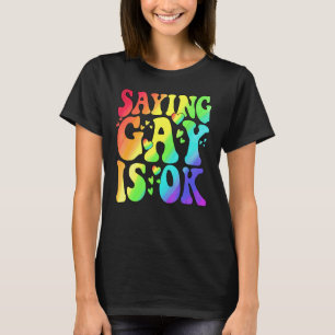 Rainbow Lgbt Flag Saying Gay Is Ok Lgbt Right Flor T-Shirt