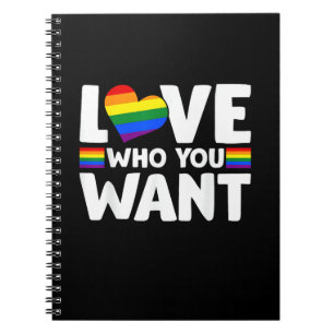 Rainbow LGBTQ Love Who You Want Gay Pride LGBT T-S Notebook