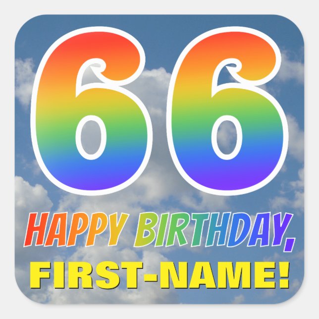 Rainbow Look "66" & "HAPPY BIRTHDAY", Clouds, Sky Square Sticker (Front)