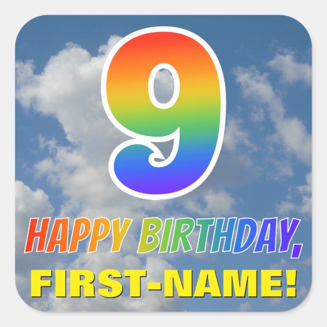 Rainbow Look "9" & "HAPPY BIRTHDAY", Clouds, Sky Square Sticker (Front)