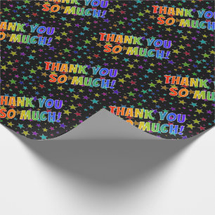Rainbow Look "THANK YOU SO MUCH!", Stars Pattern Wrapping Paper