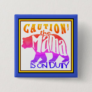 Rainbow Mama Bear on Duty 2 Inch Square Button