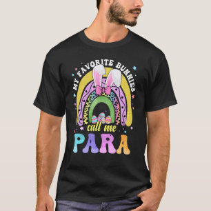 Rainbow My Favourite Bunnies Call Me Para Easter D T-Shirt