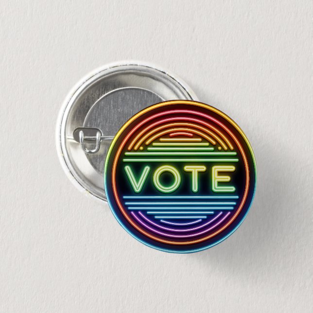 Rainbow Neon Vote Sign 1 Inch Round Button (Front & Back)