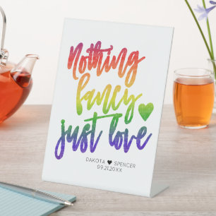 Rainbow Nothing Fancy Just Love   Casual Wedding Pedestal Sign