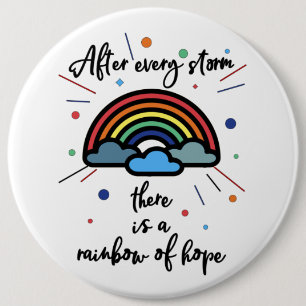 Rainbow Of Hope 6 Inch Round Button