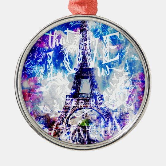Rainbow Parisian Dreams of the Ones that Love Us Metal Ornament