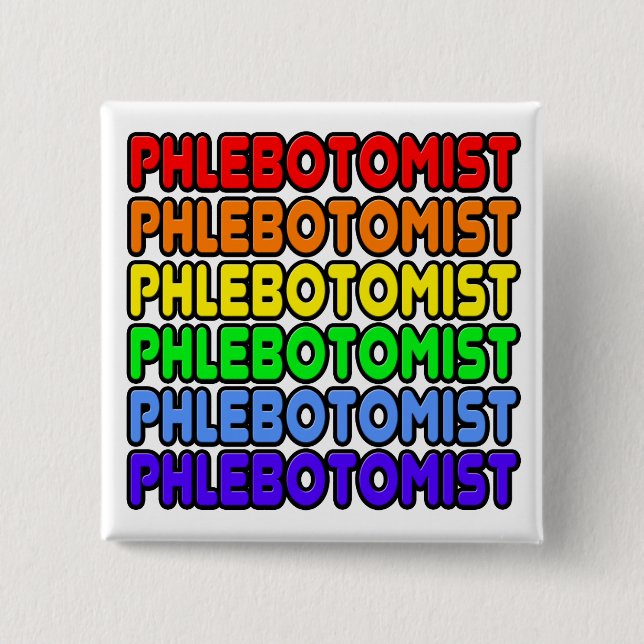 Rainbow Phlebotomist 2 Inch Square Button (Front)