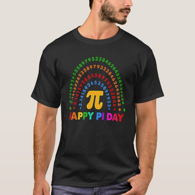 Rainbow Pi Number Science Mathematics Pi Day March T-Shirt (Front)