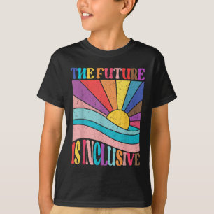 Rainbow Pride Lgbtq The Future Is Inclusive Social T-Shirt