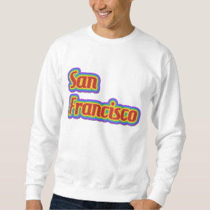 Rainbow San Francisco - on White Sweatshirt