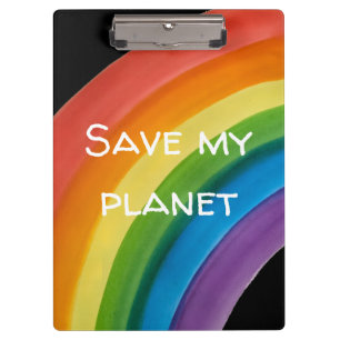 RAINBOW Save my planet (customizable) Clipboard