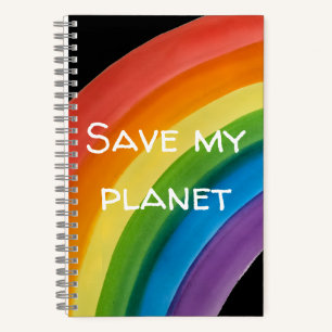 RAINBOW Save my planet (customizable) Notebook