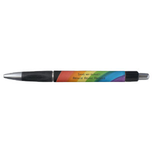 RAINBOW Save my planet (customizable) Pen
