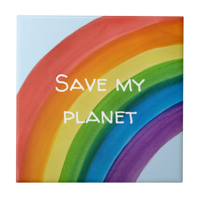 RAINBOW Save my planet (customizable) Tile (Front)