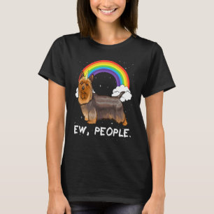 Rainbow Silky Terrier Ew People Unicorn Dog T-Shirt