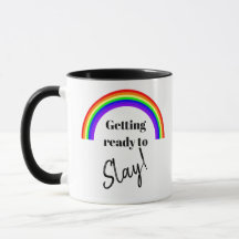 Rainbow "Slay all Day" Coffee Mug