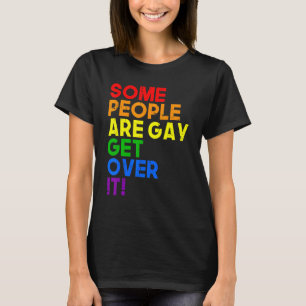 Rainbow Some People Are Gay Lgbt Support Gay Ally T-Shirt