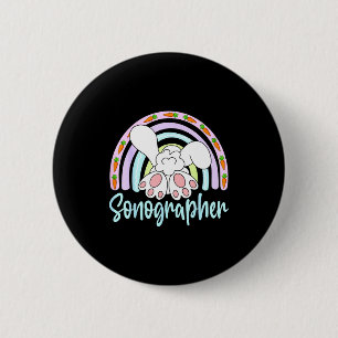 Rainbow Sonographer Bunny Easter Sonography Ultras 2 Inch Round Button