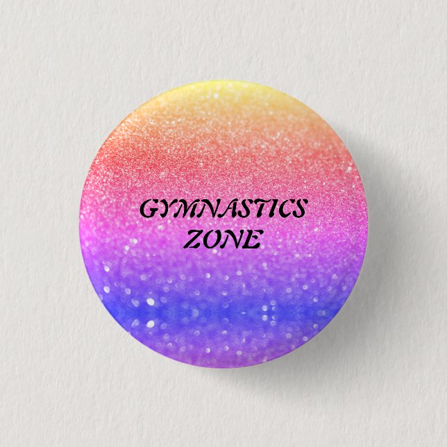 Rainbow Sparkle Gymnastics Zone 1 Inch Round Button (Front)