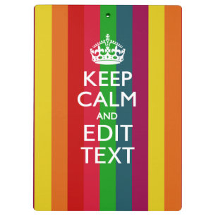 Rainbow Stripes Keep Calm And Your Text Customize Clipboard