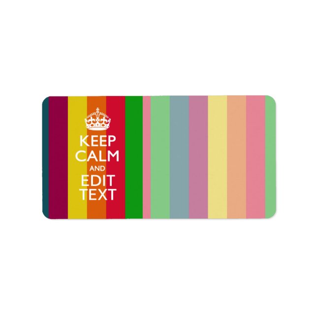 Rainbow Stripes Keep Calm And Your Text Customize Label (Front)