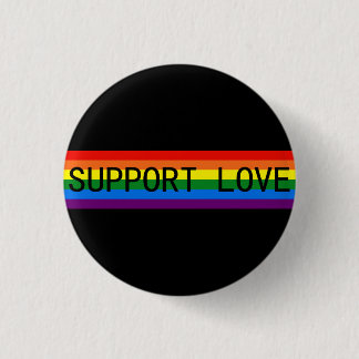 Rainbow Stripes Support Love/LGBT Support Gifts 1 Inch Round Button