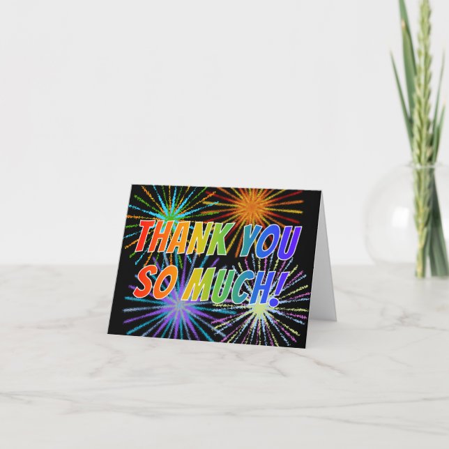 Rainbow Style "THANK YOU SO MUCH!", Fireworks Look Thank You Card (Front)