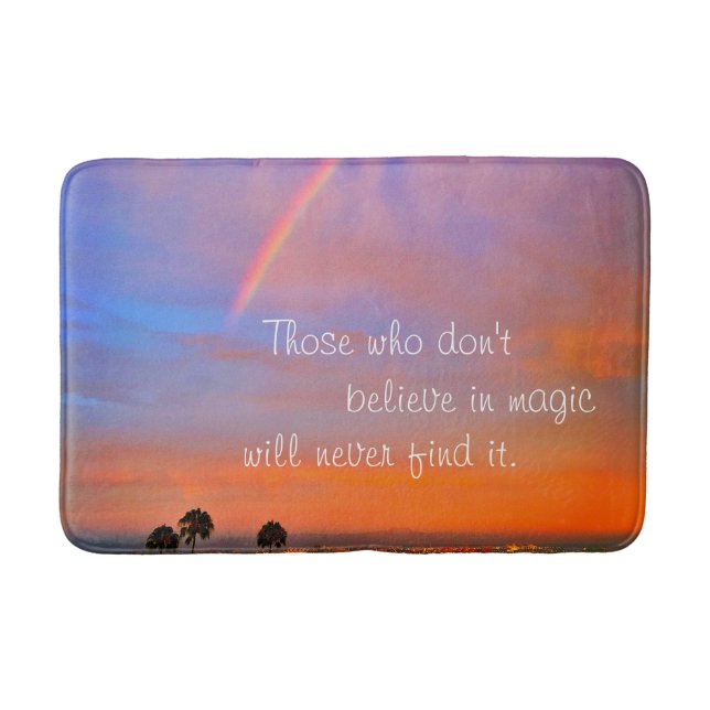Rainbow Sunset Photo Believe in Magic Quote Script Bath Mat (Front)