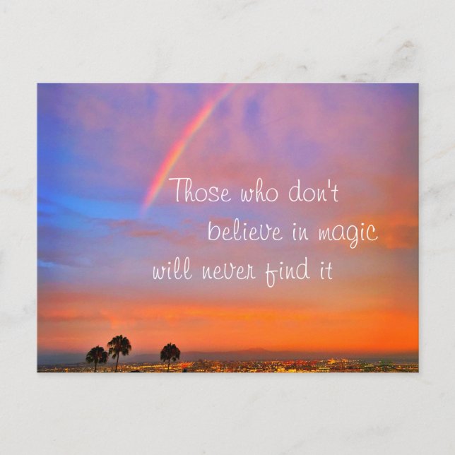 Rainbow Sunset Photo Believe in Magic Quote Script Postcard (Front)