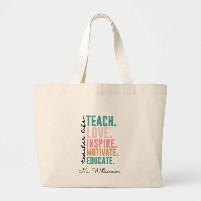 Rainbow Teach Love Inspire Teacher Appreciation Large Tote Bag (Front)