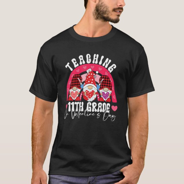 Rainbow Teaching 11TH GRADE On Valentine's Day Tea T-Shirt (Front)