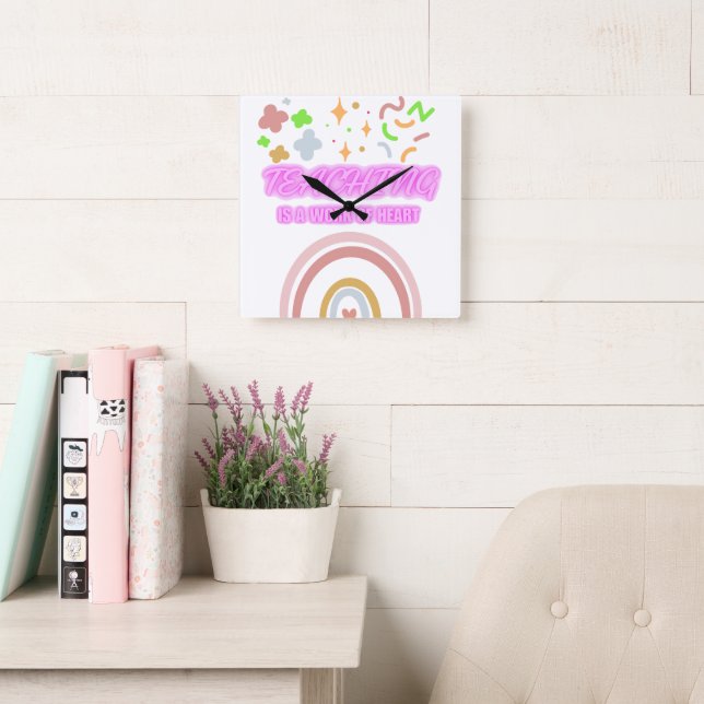 Rainbow Teaching is a work of heart Square Wall Clock (Reading Room)