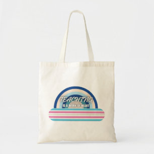 Rainbow Teaching is a work of heart Tote Bag