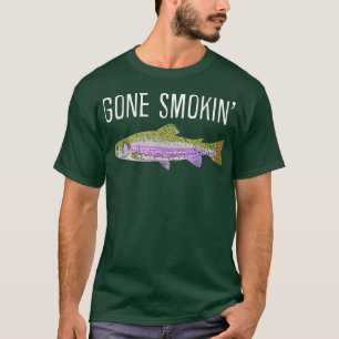Rainbow Trout Fishing Design For FishermanGone Smo T-Shirt