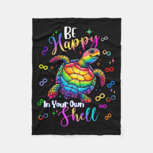 Rainbow Turtle Be Happy In Own Shell Au Awareness Fleece Blanket