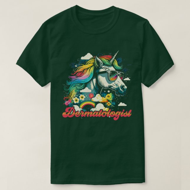 Rainbow Unicorn Dermatologist T-Shirt (Design Front)