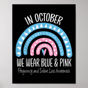 Rainbow Wear Blue Pink Pregnancy And Infant Loss A Poster