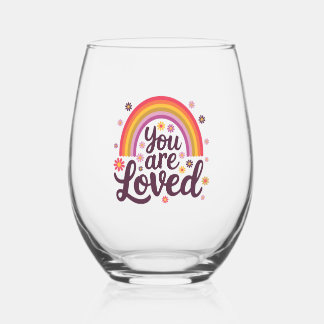 Rainbow You Loved  Stemless Wine Glass