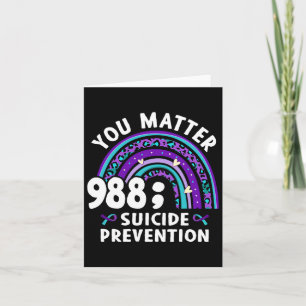 Rainbow You Problem 988 Suicide Prevention Awarene Card
