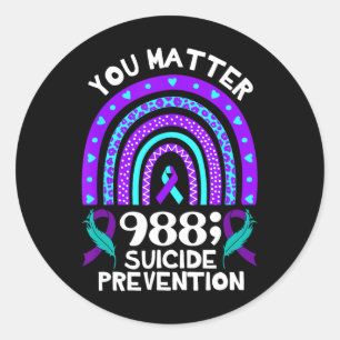 Rainbow You Problem 988 Suicide Prevention Awarene Classic Round Sticker